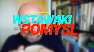 Wstawaki 1810 Pomyśl [upl. by Elsi149]