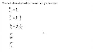 Zamień ułamki niewłaściwe na liczby mieszane Przykłady II [upl. by Wiley]