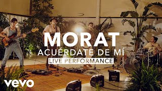 Morat  Acuérdate De Mí Live  Vevo X [upl. by Cori81]