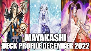 MAYAKASHI DECK PROFILE DECEMBER 2022 YUGIOH [upl. by Gnaw]