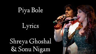 Piya Bole Lyrics  Shreya Ghoshal  Sonu Nigam  Vidya Balan  Saif Ali Khan  Parineeta RB Lyrics [upl. by Veronica]