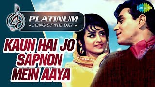 Platinum Song Of The Day Podcast  Kaun Hai Jo Sapno  कौन है जो सपनों में 30th Sept Mohammed Rafi [upl. by Rehotsirk834]