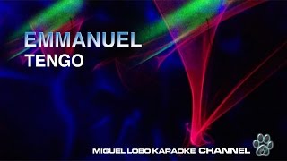 EMMANUEL  TENGO  Karaoke Channel Miguel Lobo [upl. by Jeffie]