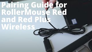 Pairing Guide for RollerMouse Red and Red Plus Wireless [upl. by Gensmer462]