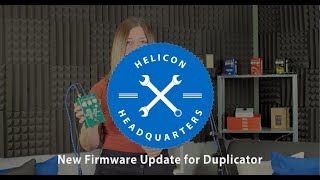 Helicon Headquarters  Duplicator Firmware Update [upl. by Leupold]