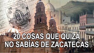 20 cosas que quizá no sabias de Zacatecas [upl. by Clayberg103]