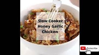 Slow Cooker Honey Garlic Chicken [upl. by Hoenack]