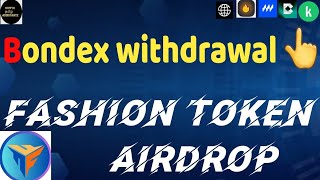 Bondex withdrawal update amp fashion token airdrop cryptotamilassistance bondex overprotocol [upl. by Mccreary]