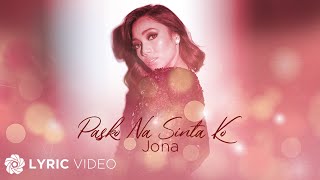 Pasko Na Sinta Ko  Jona Lyrics [upl. by Corwun]