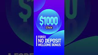 Get 1000 Forex Free No Deposit Bonus Now [upl. by Osnofedli]