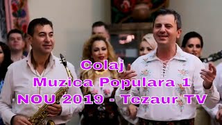 Colaj muzica populara 1 NOU 2019  Tezaur TV [upl. by Shultz689]