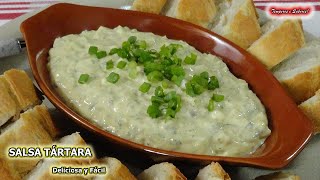 SALSA TÁRTARA LA MEJOR RECETA Y MÁS DELICIOSA [upl. by Cila781]