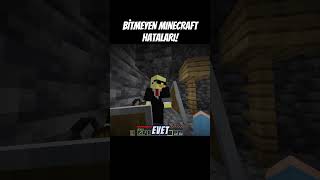 BİTMEYEN MINECRAFT HATALARI minecraft keşfet mizah [upl. by Akina]