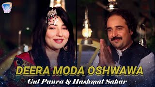 Deera Moda Oshwa Sta Deedan Ta Zama Zara She  Gul Panra amp Hashmat Sahar [upl. by Clarkson]