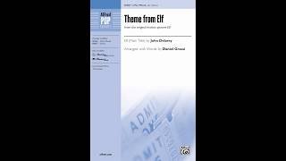 Theme from Elf 3Part Mixed arr Daniel Grassi – Score amp Sound [upl. by Aicillyhp]