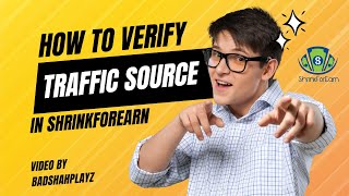 How To Verify Traffic Source In Shrinkforearn [upl. by Imogene339]