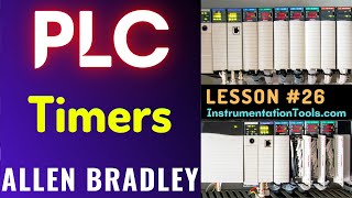 PLC Training 26  Introduction to Timers  Allen Bradley PLC Course for Beginners [upl. by Mcfarland]