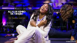 Alléluia kembo na yahweh Adoration matinale [upl. by Yerfoeg]