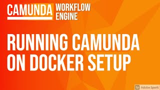 Running camunda on Docker Setup 06 [upl. by Annasus]