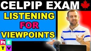 CELPIP Exam  Listening for Viewpoints [upl. by Ivad502]