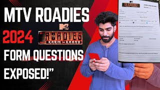 quotMTV Roadies 2024 Essential Form Questions You Must Knowquot [upl. by Eilrahs]