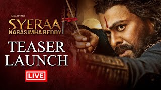 Sye Raa Narasimha Reddy Teaser Launch Live  Chiranjeevi  Ram Charan  Surender Reddy [upl. by Audwin]