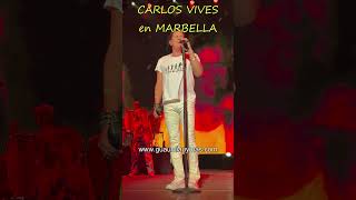 Carlos Vives concierto en Marbella cantando La Bicicleta Fruta Fresca  Ella es mi fiesta [upl. by Katine]