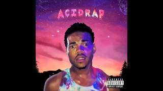 Chance The Rapper  Everybodys Something feat Saba and BJ The Chicago Kid [upl. by Nalloh]