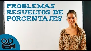 Problemas resueltos de porcentajes [upl. by Yrreiht]