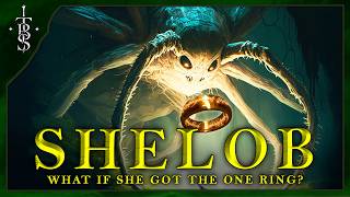 What If SHELOB Got The One Ring [upl. by Ashbey386]