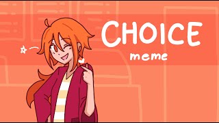 Choice OC Meme [upl. by Reider]