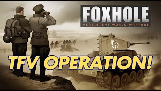 Foxhole Massive TFV Artillery Operation [upl. by Ellga]