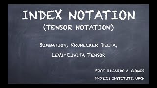 Index Notation Tensor Notation Algebra [upl. by Arracot]