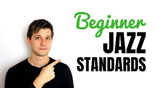 10 Beginner Jazz Standards [upl. by Itsrik723]