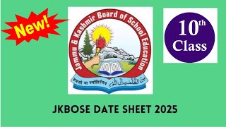 JKBOSE Out Class 10th Date Sheet For Annual Regular Session 2024  25 For Soft Zone Area Of UT JampK [upl. by Ricardama787]