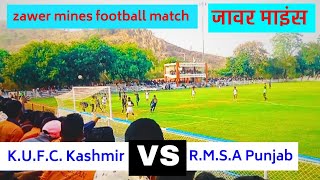 KUFC Kashmir VS RMSA Punjab  mines football live  football match zawer  जावर माइंस [upl. by Eelinej66]