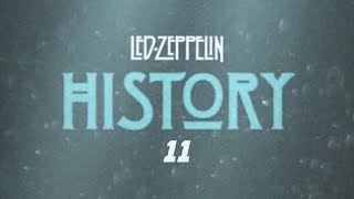 Led Zeppelin  History Of Led Zeppelin Episode 11 [upl. by Arv]