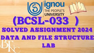 IGNOU BCSL033 SOLVED ASSIGNMENT 202324 BCA [upl. by Alael46]