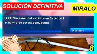 Como Solucionar mensaje quotSin Señal de Satélitequot DIRECTV 2024  ERROR 771 DIRECTV [upl. by Garaway108]