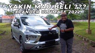 FIRST IMPRESSION DAN TES MITSUBISHI XPANDER ULTIMATE 2022 [upl. by Elissa256]