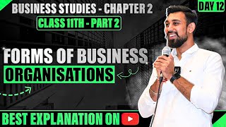 Forms of business organisations  Chapter 2  Business Studies  Class 11  Part 2 [upl. by Quita]