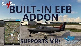 MSFS  New TabletEFB Addon  Sky4Sim Pad  Supports VR Review amp Tutorial [upl. by Mot]