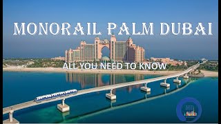 MONORAIL DUBAI  THE PALM MONORAIL  DUBAI TOUR [upl. by Oznerol]