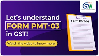 All you need to know about GST Form PMT03 Watch video [upl. by Huda811]