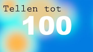 Tellen tot 100 honderd  Cijfers Leren Peuters Kleuters  Counting to 100 in Dutch [upl. by Aggri]