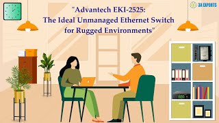 quotAdvantech EKI2525 The Ideal Unmanaged Ethernet Switch for Rugged Environmentsquot [upl. by Ydolem412]