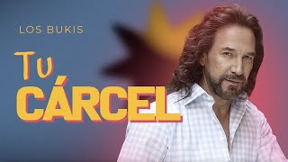 Los Bukis  Tu cárcel  Lyric video [upl. by Anjali60]