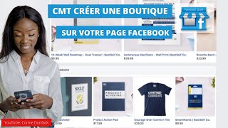 Comment créer une boutique Facebook pour mieux vendre [upl. by Ev516]