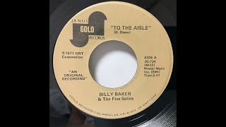 Billy Baker amp The Five Satins  To The Aisle（1961） [upl. by Annice513]