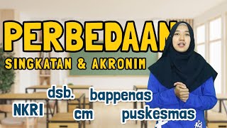 Perbedaan Singkatan dan Akronim [upl. by Aneerehs]